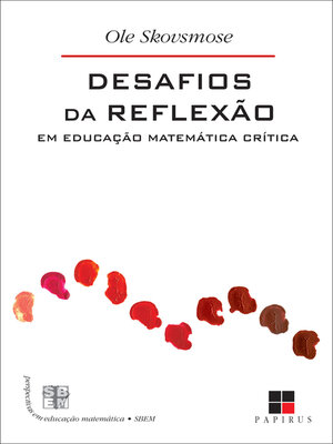 cover image of Desafios da reflexão em educação matemática crítica